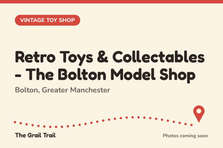 Retro Toys & Collectables - The Bolton Model Shop Retro Toys & Collectables - The Bolton Model Shop