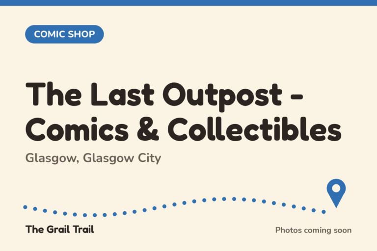 The Last Outpost - Comics & Collectibles