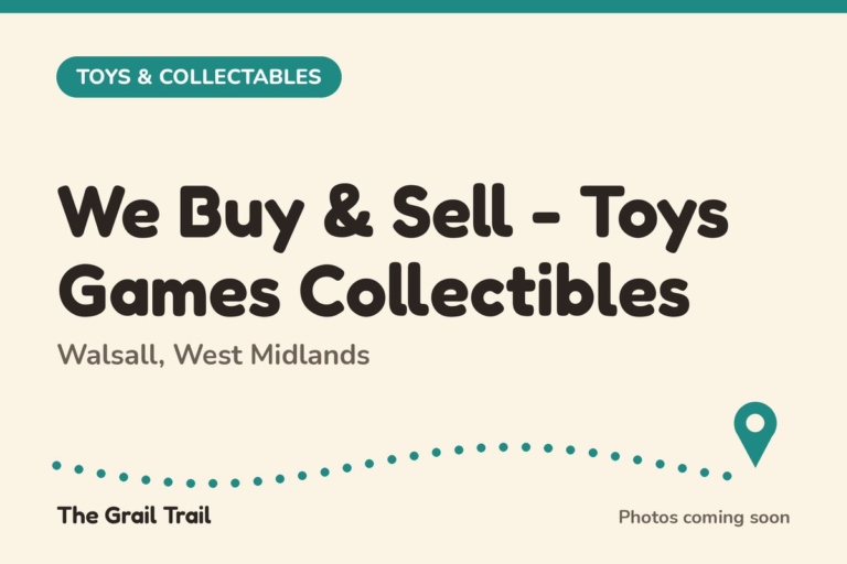We Buy & Sell - Toys Games Collectibles